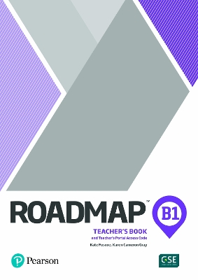 Roadmap B1 Teacher's Book with Teacher's Portal Access Code - Fuscoe, Kate, and Cameron Gray, Karen