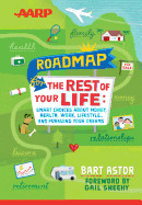 Roadmap for the Rest of Your Life: Smart Choices about Money, Health, Work, Lifestyle and Pursuing Your Dreams