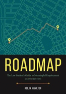 Roadmap: The Law Student's Guide to Meaningful Employment