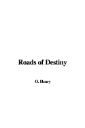 Roads of Destiny