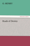 Roads of Destiny