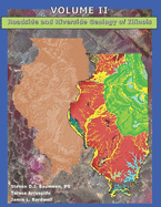 Roadside and Riverside Geology of Illinois: Volume II