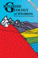 Roadside Geology of Wyoming