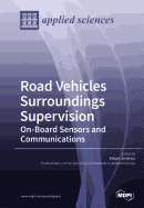 Roadvehicles Surroundings Supervision On-Board Sensors and Communications