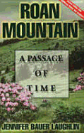 Roan Mountain: A Passage of Time