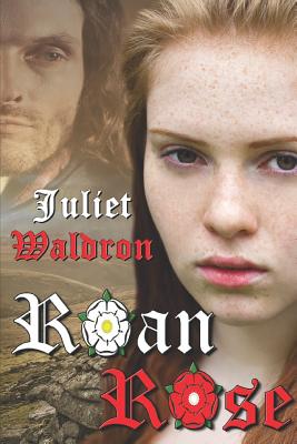 Roan Rose - Waldron, Juliet