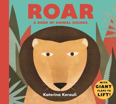 Roar: A Book of Animal Sounds - 