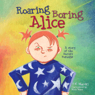 Roaring, Boring Alice: A Story of the Aurora Borealis