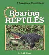 Roaring Reptiles