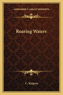 Roaring Waters
