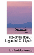 Rob of the Bowl: A Legend of St. Inigoe's