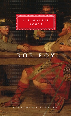 Rob Roy: Introduction by Eric Anderson - Scott, Walter, Sir, and Anderson, Eric (Introduction by)
