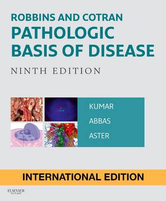 Robbins and Cotran Pathologic Basis of Disease - Kumar, Vinay, MD