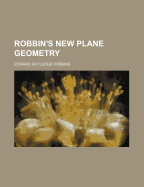 Robbin's New Plane Geometry