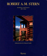 Robert A. M. Stern: Buildings and Projects 1987-1992