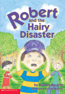 Robert and the Hairy Disaster
