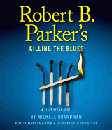 Robert B. Parker's Killing the Blues: A Jesse Stone Novel
