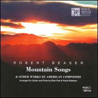 Robert Beaser: Mountain Songs - Eliot Fisk (guitar); Paula Robison (flute)