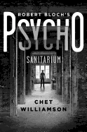Robert Bloch's Psycho: Sanitarium