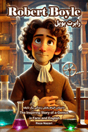 Robert Boyle: The Inspiring Story of a Genius in Farsi and English