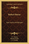 Robert Burns: Also Locke and Bunyan