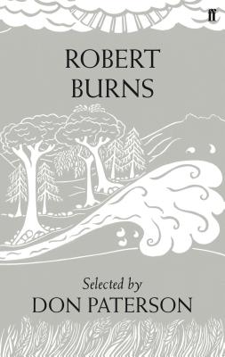 Robert Burns - Burns, Robert, and Paterson, Don (Editor)