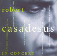 Robert Casadesus in Concert - Robert Casadesus (piano)