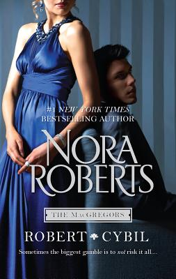 Robert & Cybil: An Anthology - Roberts, Nora