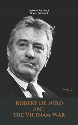 Robert De Niro and the Vietnam War - Raimondi, Rocco, and Raimondi, Antonio