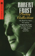 Robert Frost Poetry Collection: Robert Frost Poetry Collection