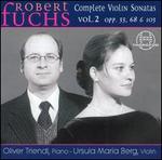 Robert Fuchs: Complete Violin Sonatas, Vol. 2