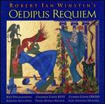 Robert Ian Winstin: Oedipus Requiem