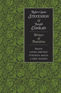 Robert Louis Stevenson and Joseph Conrad: Writers of Transition