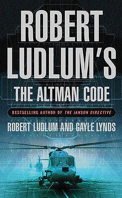 Robert Ludlum's The Altman Code: A Covert-One Novel - Ludlum, Robert, and Lynds, Gayle