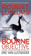 Robert Ludlum's (Tm) the Bourne Objective