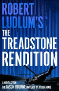 Robert Ludlum'sTM The Treadstone Rendition