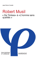 Robert Musil: De Trless ? L'homme sans qualit?s