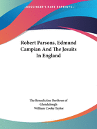 Robert Parsons, Edmund Campian And The Jesuits In England