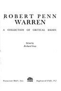 Robert Penn Warren, a Collection of Critical Essays