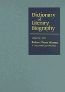 Robert Penn Warren: A Documentary Volume