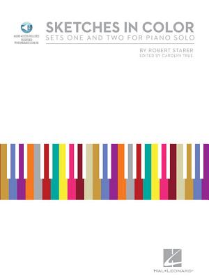 Robert Starer - Sketches in Color Sets One and Two for Piano Solo Book/Online Audio - Starer, Robert (Composer), and True (Editor)