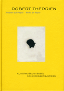 Robert Therrien: Arbeiten Auf Papier/Works on Paper