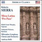 Roberto Sierra: Missa Latina 'Pro Pace'