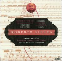 Roberto Sierra: Souvenirs - Ian Hobson (piano); Sinfonia da Camera