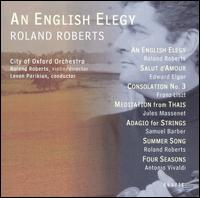 Roberts: An English Elegy - Roland Roberts (violin); Oxford City Orchestra