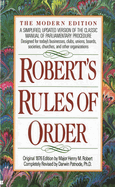 Robert's Rules of Order: A Simplified, Updated Version of the Classic Manual of Parliamentary Procedure