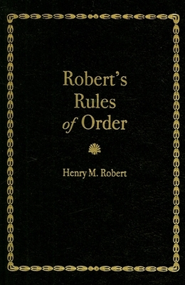 Robert's Rules of Order: Pocket Manual of Rules of Order for Deliberative Assemblies - Robert, Henry