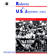 Roberts V. U.S. JAYCEES (1984): Women's Rights