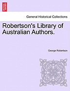 Robertson's Library of Australian Authors.