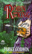 Robin and the King - Godwin, Parke